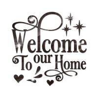 【สินค้ามาใหม่】ป้ายตัวอักษรสำหรับบ้าน Welcome To Our กระจกอะคริลิคของตกแต่งสติ๊กเกอร์ติดผนัง