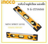 #^ INGCO HMSL01030 ระดับน้ำอลูมิเนียม แม่เหล็ก 9 นิ้ว (225mm) Mini Spirit Level ของแท้พร้อมส่ง ส่งไว