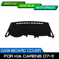 รถ Dashboard Mat Anti-สกปรก Non-Slip Dash Cover Mat UV Protection Shade สำหรับ KIA Carens 2007 2008 2009 2010 2011