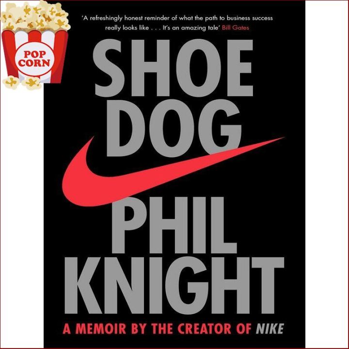 Absolutely Delighted.! หนังสือภาษาอังกฤษ SHOE DOG: A MEMOIR THE CREATOR OF NIKE
