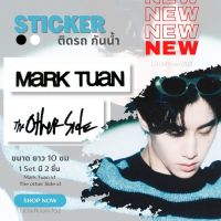 Sticker ? Mark Tuan  | The other Side  (1 Set มี 2 ชิ้น) ยาว 10 cm สติกเกอร์ มาร์ค ต้วน Got7 ติดรถ กันน้ำ สีขาว สีดำ