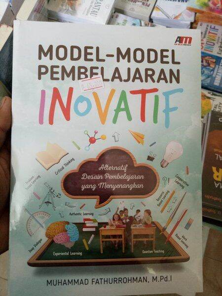 Buku Model-Model Pembelajaran Inovatif-Muhammad Fathurrahman | Lazada ...