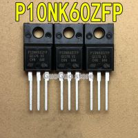 5Pcs P10NK60ZFP STP10NK60ZFP TO-220 10A/600V N-Channel MOSFET ใหม่เดิม