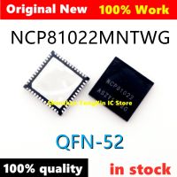 5-10PCS ใหม่ 100% NCP81022MNTWG NCP81022 QFN-52 IC จุดสต็อกคุณภาพสูง