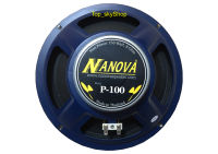 ดอกลำโพงยี่ห้อ Nanova P-100 ขนาด10นิ้ว 150วัตต์ 8โอห์ม โครงปั๊ม (จำนวน1ดอก) Top_skyShop