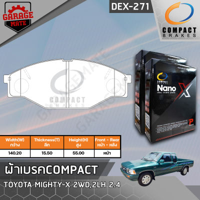 COMPACT ผ้าเบรคหน้า TOYOTA MIGHTY-X 2WD,2LH 2.4 รหัส 271