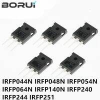 5Pcs/Lot New IRFP044N IRFP048N IRFP054N IRFP064N IRFP140N IRFP240 IRFP244 IRFP251 PBF NPBF TO-247 Chipset WATTY Electronics