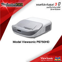 VIEWSONIC PS750HD__(Full HD / 3000 ANSI Lumens) รับประกันเครื่อง 3 ปีเต็ม On site Service