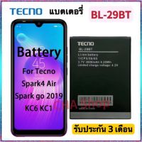 แบตเตอรี่ แท้ TECNO Spark 4 Air TECNO Spark Go KC1 KC1J Original battery BL-29BT 3000mAh แบต TECNO Spark 4 Air TECNO Spark Go KC1 KC1J