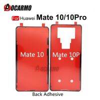 Mate 10 10Pro Back Glass Cover Adhesive Sticker Glue