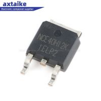 10PCS NCE40H12K NCE40H12 TO-252-2 DPAK SMD 120A 40V N-Channel โหมดเพิ่มประสิทธิภาพ Power MOSFET Transistor