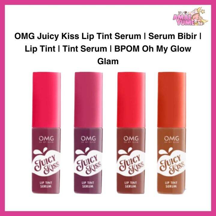 OMG Juicy Kiss Lip Tint Serum Serum Bibir Lip Tint Tint Serum
