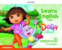 Bundanjai (หนังสือเรียนภาษาอังกฤษ Oxford) Learn English with Dora the Explorer 3 Activity Book (P)