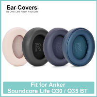 Earpads Soundcore Q30 Anker Soundcore Life Q30 Q35BT หูฟัง Ear Pads เปลี่ยนชุดหูฟัง Ear Pad PU หนังฟองน้ำ Foam