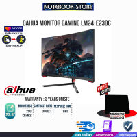 [ผ่อน 0% 3 ด.][รับเพิ่ม! แผ่นรองเม้าส์]DAHUA MONITOR GAMING LM24-E230C/ประกัน 3 Y