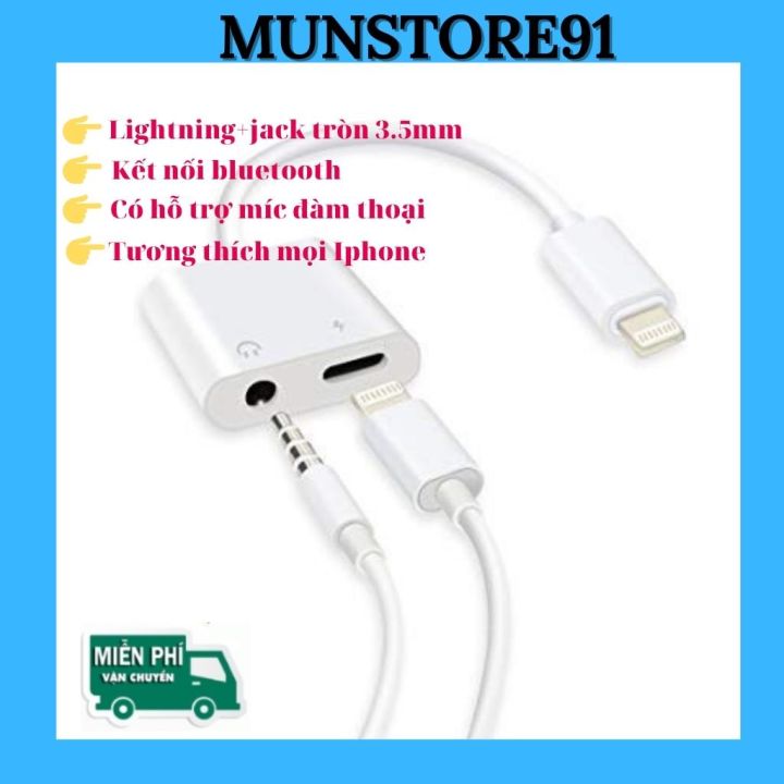 Jack chuyển cổng lightning sang tai nghe  và chân sạc lightning, Zắc  vừa nghe nhạc vừa sạc hỗ trợ Mic - MUNSTORE91 