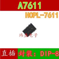 10pcs A7611 HCPL-7611 DIP-8  HCPL-7611-000E