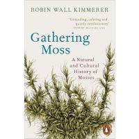 if you pay attention. ! &amp;gt;&amp;gt;&amp;gt; Gathering Moss : A Natural and Cultural History of Mosses