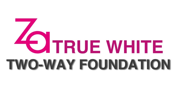 Za True White Plus Two-Way foundation SPF20 PA++ (22 OC10)