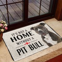 Its Not A Home Without A Pit Bull Doormat Decor Print Animal Dog Floor Door Mat Non-Slip 3D Soft Flannel Custom Carpet