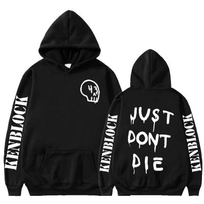 Just Dont Die 43 Ken Block Hoodie Men Harajuku Letter Print Hoodies Casual Punk Gothic Oversized Unisex Streetwear Mens Clothes Size XS-4XL