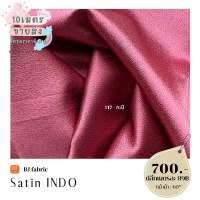 ผ้าซาตินอินโด SATIN INDO (ขายส่ง 10เมตร/ชุด) เนื้อผ้าสวย สำหรับตัดชุดออกงาน ผ้าตัดชุดเดรส​ ผ้าตัดชุดทำงาน ทำกระเป๋าผ้า ผ้าตัดแฟชั่น