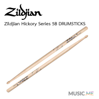 ไม้กลอง Zildjian Hickory Series 5B DRUMSTICKS