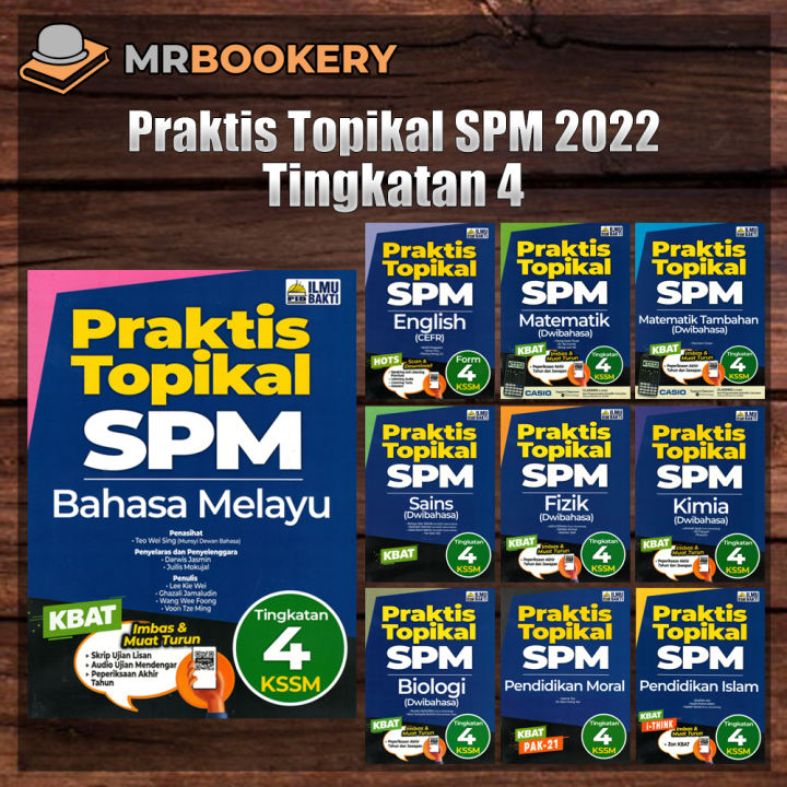 [MrBookery] Buku Latihan : Praktis Topikal SPM KSSM Tingkatan 4 (2022 ...