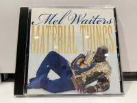 1   CD  MUSIC  ซีดีเพลง     MATERIAL THINGS      MEL WAITERS     (D2G12)