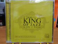 CD 24 bit เพลงพระราชนิพนธ์ A TRIBUTE TO KING OF JAZZ By John Di Martino (CD Audiophile) มือ 1