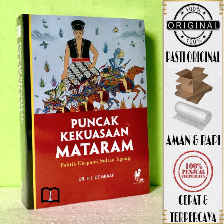 Buku Puncak Kekuasaan Mataram Politik Ekspansi Sultan Agung Dr H J