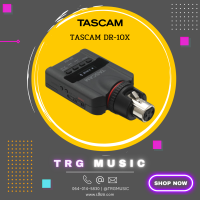 ส่งฟรีทั่วประเทศ TASCAM DR-10X เครื่องอัดเสียง แบบดิจิตอล PLUG-ON MICRO LINEAR PCM RECORDER (XLR) (สินค้าใหม่แกะกล่อง รับประกันศูนย์ไทย)