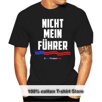 นิช Mein Fuhrer! Not My President เสื้อยืดผู้ชายคอกลมแขนลำลองขาสั้นพิมพ์ลายแฟชั่นเสื้อฤดูร้อนคอกลมผ้าฝ้าย100% ใหม่