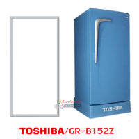 ขอบยางตู้เย็น Toshiba รุ่น GR-B152Z ของแท้ (ขอบยางแบบขันน็อตยึด)