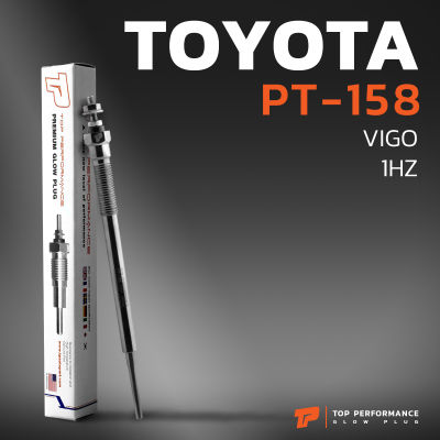 หัวเผา PT-158 - TOYOTA ALL NEW HILUX VIGO / 1KD 2KD / (11V) 12V - TOP PERFORMANCE JAPAN - โตโยต้า วีโก้ 19850-0L010