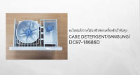 SAMSUNGอะไหล่แท้/ถาดใส่ผงซักฟอกเครื่องซักผ้าซัมซุง/CASE DETERGENT/DC97-18686D