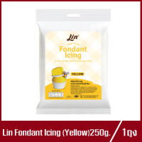 Lin Fondant Icing (ฺYellow) ลิน ฟองดองท์ น้ำตาลคลุมเค้กสำเร็จรูป นำ้ตาลฟองดอง ใช้คลุมเค้ก สีเหลือง 250g.(1ถุง)