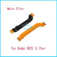 【CW】 For Xiaomi Redmi Note 11 11s 11T Pro Plus Pro 5G Motherboard Main Board Connector LCD Display USB Flex Cable