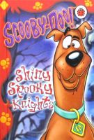 Scooby-Doo! Shiny spooky Knights by Hanna Barbera hardcover ladybird books cool glossy Ghost Riders