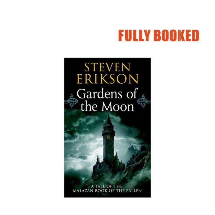 Gardens of the Moon: The Malazan Book of the Fallen, Book 1 (Mass ...