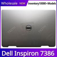 ใหม่สำหรับ Dell Inspiron 7386หน้าจอ LCD สำหรับแล็ปท็อปฝาหลังฝาปิดโน้ตบุคบานพับที่พักแขนเคสด้านล่างเคสแล็ปท็อป BHT396 0XY565 XY565