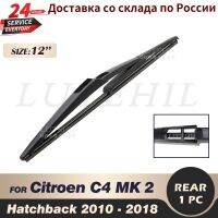 ที่ปัดน้ำฝนกระจกหน้ารถ12 "ที่ปัดน้ำฝนด้านหลังสำหรับ Citroen C4 Mk 2 Hatchback 2010-2018 2011 2012 2013 2014กระจกบังลม2015กระจกหน้าต่างด้านหลัง