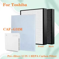 สำหรับ Toshiba CAF-G31M เครื่องกรองอากาศทดแทน HEPA และเปิดใช้งานตัวกรองคาร์บอนแผ่นกรองรวม