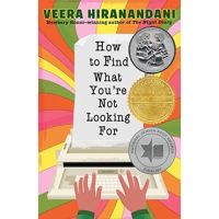 [หนังสือเด็ก] How to Find What Youre Not Looking For - Veera Hiranandani ภาษาอังกฤษ children’s english book