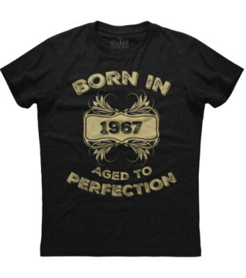 Born In 1967 Aged To Perfection Mens New Cotton Black Tshirt