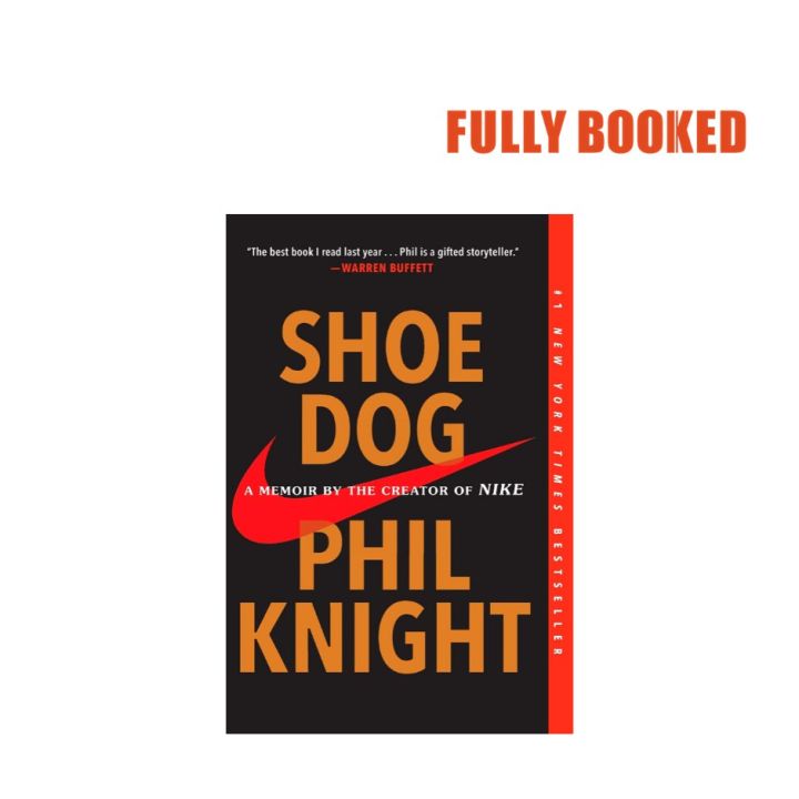 Shoe Dog by Phil Knight, Hardcover