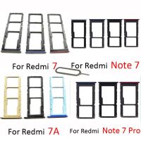 ถาดใส่ซิมช่องเสียบบัตรเหมาะสำหรับ Xiaomi Redmi 7 7A โน๊ต7 Pro โทรศัพท์ของแท้ใหม่ซิมชิปการ์ด SD ลิ้นชักสำหรับ Redmi Note 7 Pro