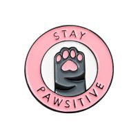 STAY POSITIVE Badge End Pink Claw Brooch Label Pins Cartoon Jewelry Accessories