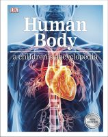 DK Encyclopedia of children human body a children  S encyclopedia hardcover DK Encyclopedia for children and adolescents