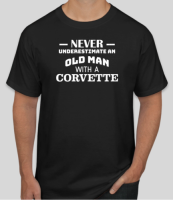 Mens Short-Sleeve Crewneck T-Shirt Never Underestimate an Old Man With A CORVETTE Parody Shirt Funny GIFT TEE